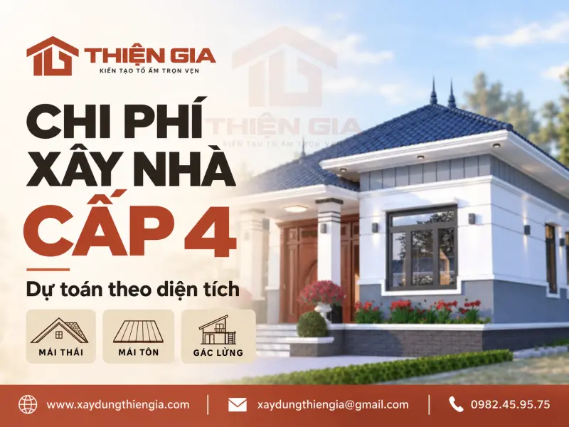 Chi phí xây nhà cấp 4: Mái thái, mái tôn, gác lửng và dự toán theo diện tích