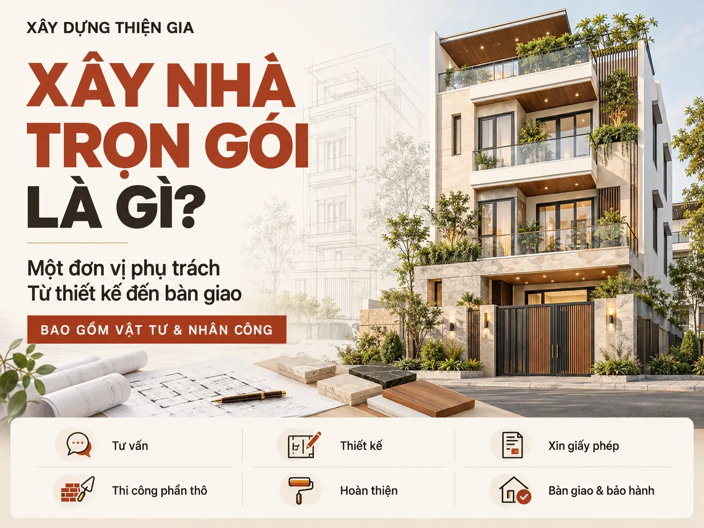 Dịch vụ xây nhà trọn gói là gì?